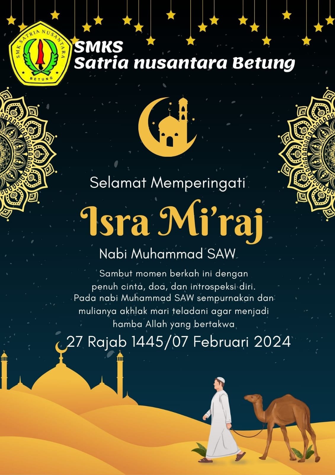 peringatan israk mi'raj Nabi Muhammad SAW , 27 Rajab 1445 H - SMKS Satria Nusantara Betung